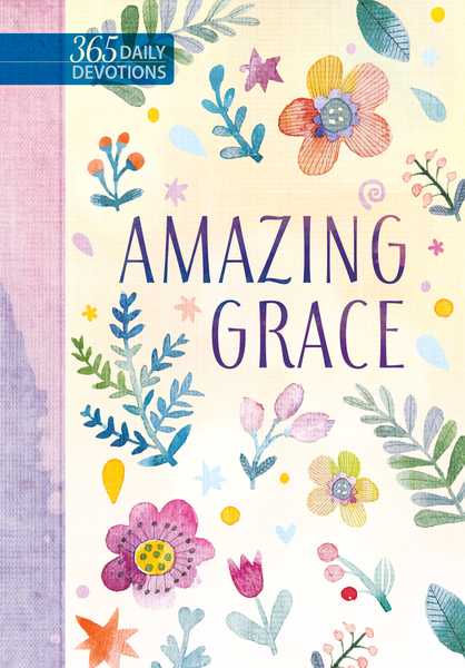 Amazing Grace: 365 Daily Devotions