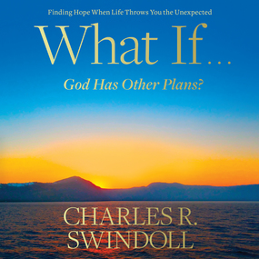 What If...God Has Other Plans?: Finding Hope When Life Throws You the Unexpected