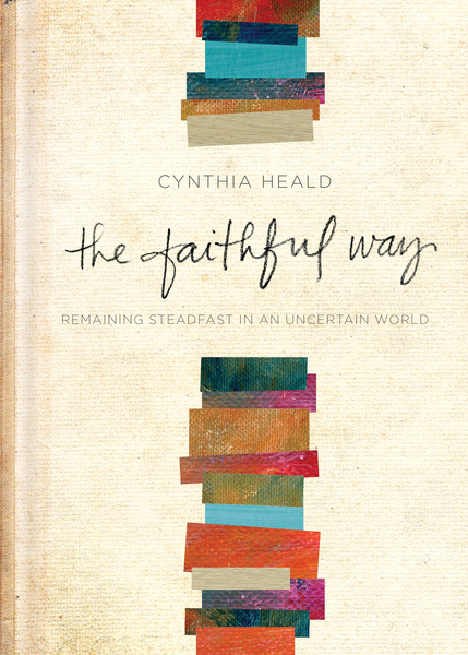 Faithful Way: Remaining Steadfast in an Uncertain World