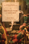 Resurrection of History