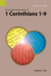 Exegetical Summary: 1 Corinthians 1-9, 2nd Ed. (SILES)