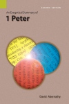 Exegetical Summary: 1 Peter, 2nd Ed. (SILES)