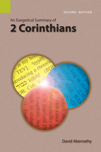 Exegetical Summary: 2 Corinthians, 2nd Ed. (SILES)