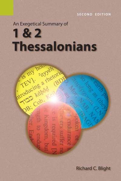 Exegetical Summary: 1 & 2 Thessalonians, 2nd Ed. (SILES)