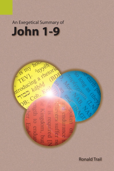 Exegetical Summary: John 1-9 (SILES)
