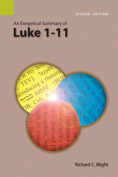 Exegetical Summary: Luke 1-11, 2nd Ed. (SILES)