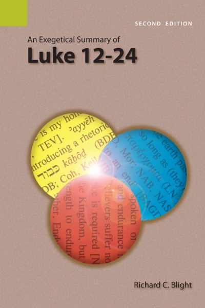 Exegetical Summary: Luke 12-24, 2nd Ed. (SILES)