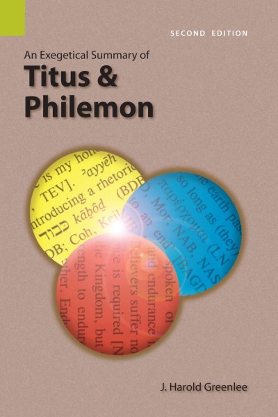 Exegetical Summary: Titus & Philemon, 2nd Ed. (SILES)