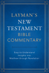 Layman's New Testament Bible Commentary