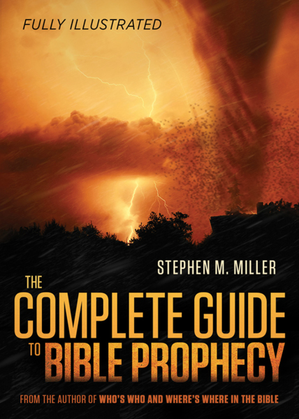 Complete Guide to Bible Prophecy