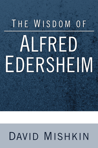 Wisdom of Alfred Edersheim