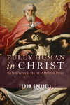 Fully Human in Christ