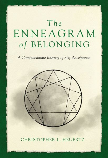 Enneagram of Belonging: A Compassionate Journey of Self-Acceptance