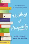 Ways of Prosperity: God's Provision for Every Area of Your Life