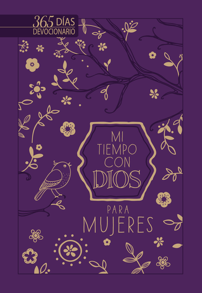 Mi tiempo con Dios para mujeres: 365 días devocionario