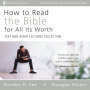 How to Read the Bible for All Its Worth Text & Audio Lecture Collection