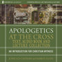 Apologetics at the Cross Text, Audio & Audio Lecture Collection