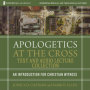 Apologetics at the Cross Text & Audio Lecture Collection