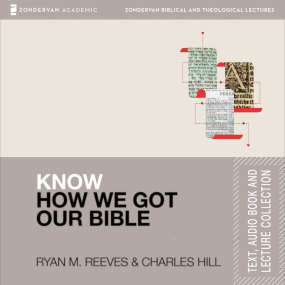 Know How We Got Our Bible Text, Audio & Audio Lecture Collection