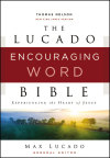 NKJV Lucado Encouraging Word Bible