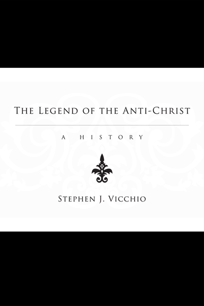 Legend of the Anti-Christ