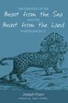 Identities of the Beast from the Sea and the Beast from the Land in Revelation 13