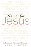 Names for Jesus: Reflections for Advent and Christmas