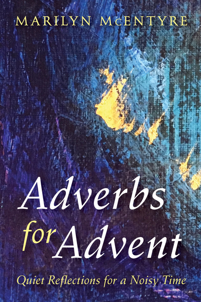 Adverbs for Advent