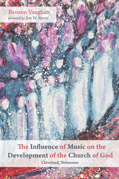Influence of Music on the Development of the Church of God (Cleveland, Tennessee)