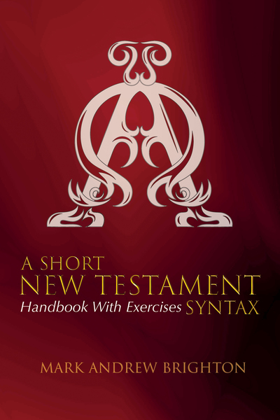 Short New Testament Syntax
