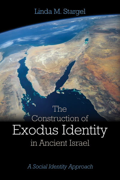 Construction of Exodus Identity in Ancient Israel