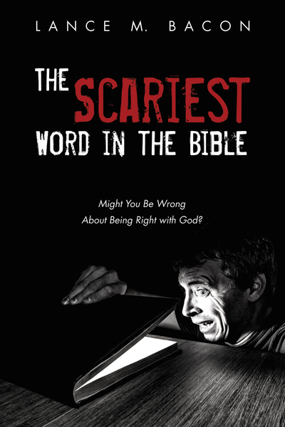 Scariest Word in the Bible