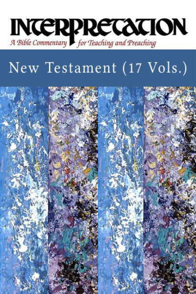 Interpretation: A Bible Commentary New Testament Set (INT) - 17 Vols.