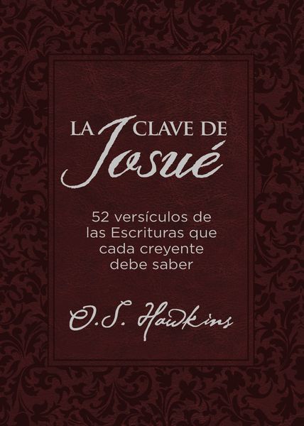 clave de Josué: 52 versículos bíblicos que todo creyente debe saber