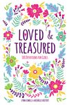 Loved and Cherished: 100 Devotions for Girls