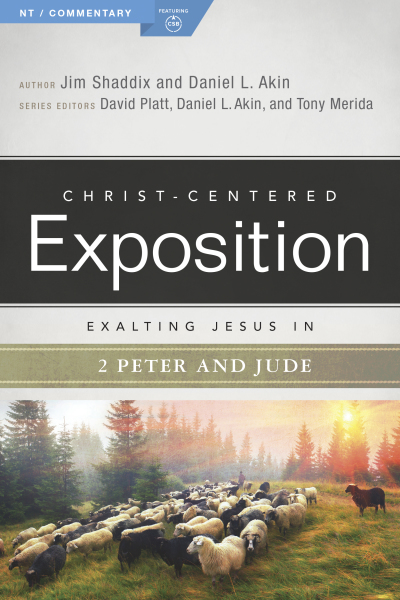Exalting Jesus in 2 Peter & Jude: Christ-Centered Exposition Commentary (CCEC)