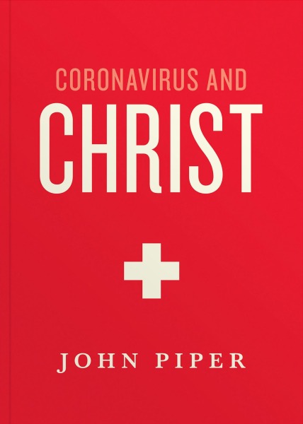 Coronavirus and Christ