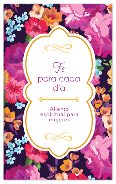 Fe para cada día: Aliento espiritual para mujeres