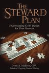 STEWARD Plan: Understanding God's Design for Your Finances