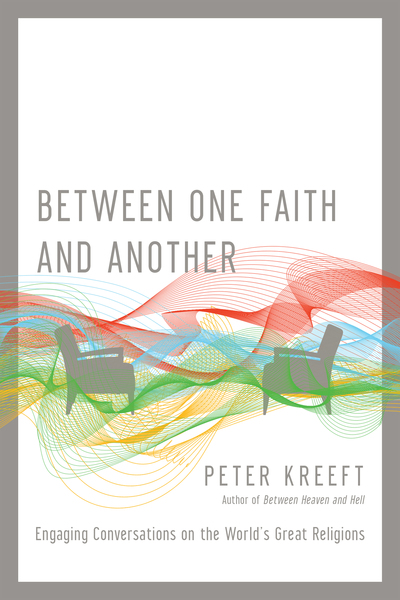 Between One Faith and Another: Engaging Conversations on the World's Great Religions