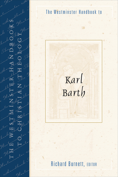 Westminster Handbook to Karl Barth