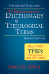 Westminster Dictionary of Theological Terms, Second Edition: Revised and Expanded