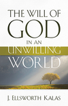 Will of God in an Unwilling World