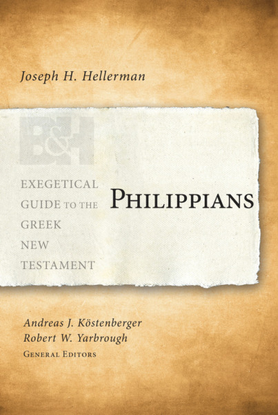 Exegetical Guide to the Greek New Testament: Philippians - EGGNT