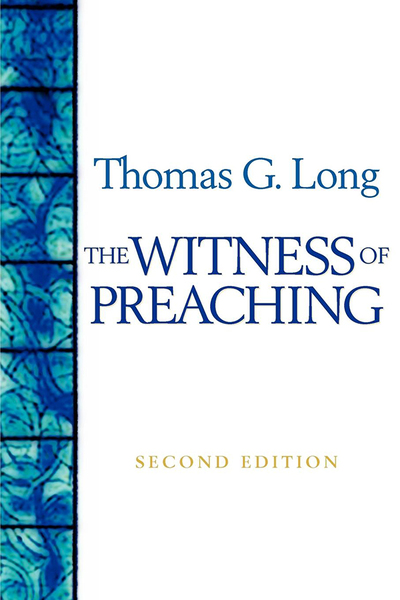 Witness of Preaching, Second Edition