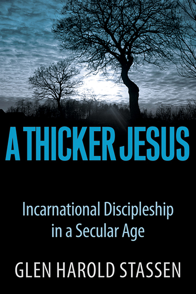 Thicker Jesus: Incarnational Discipleship in a Secular Age