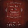 Every Day in His Presence: 365 Devotions