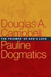 Pauline Dogmatics: The Triumph of God's Love