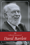 The Collected Sermons of David Bartlett