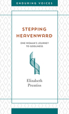 Stepping Heavenward